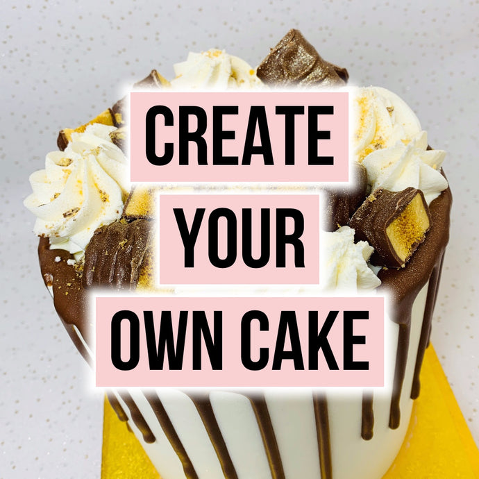 Create Your Own Cake (Fully Customisable)